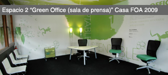 Espacio Nº 2: Sala de prensa: Green Office por Horacio Gallo, Esteban Iurcovich, Sergio Cantarovici (Casa FOA 2009)