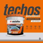 Anclaflex Techos PU: La última tendencia en impermeabilización